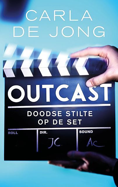 Outcast, Carla de Jong