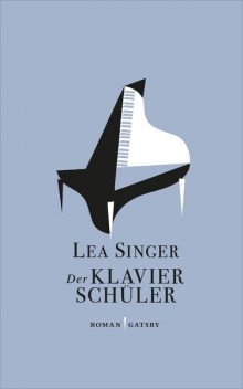 Der Klavierschüler, Lea Singer