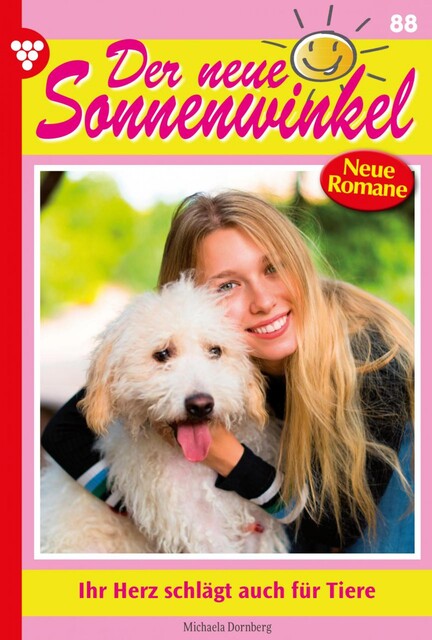 Der neue Sonnenwinkel 88 – Familienroman, Michaela Dornberg