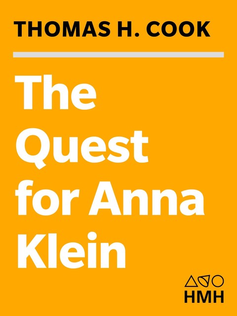 Quest for Anna Klein, Thomas H.Cook