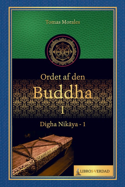 Ordet af den Buddha – 1, Tomás Morales y Durán