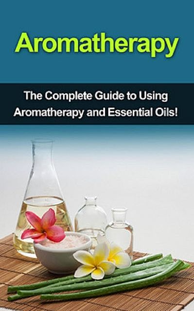 Aromatherapy, Julia Edwards