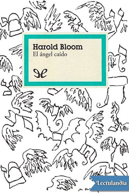 El ángel caído, Harold Bloom