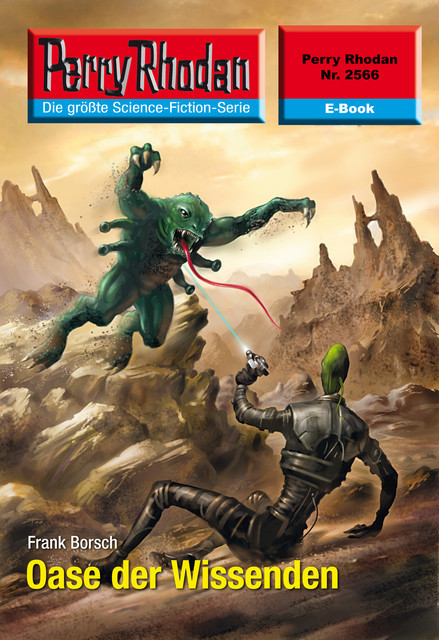 Perry Rhodan 2566: Oase der Wissenden, Frank Borsch