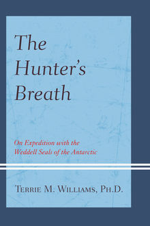 The Hunter's Breath, Terrie Williams