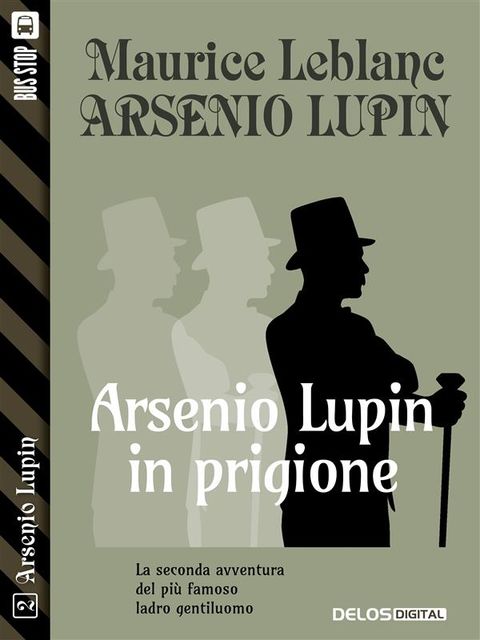 Arsenio Lupin in prigione, Maurice Leblanc