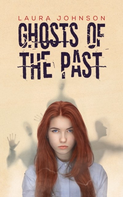 Ghosts of the Past, Laura Johnson
