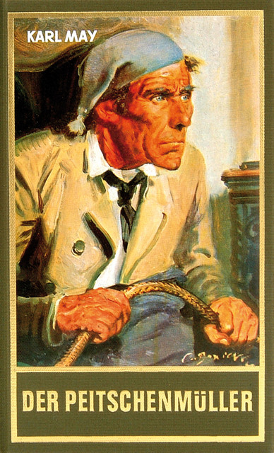 Der Peitschenmüller, Karl May