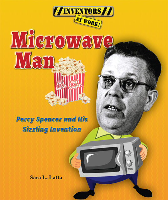 Microwave Man, Sara L.Latta