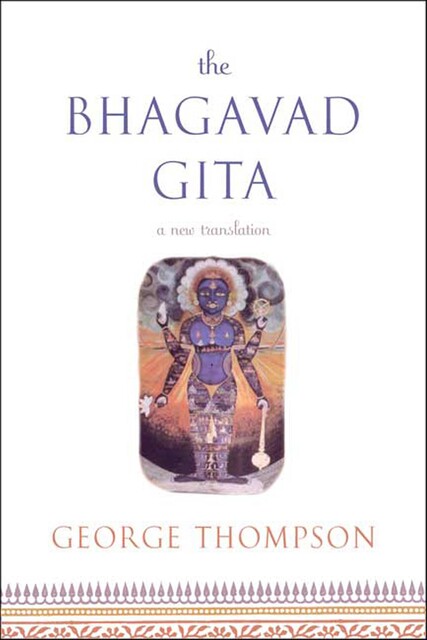 The Bhagavad Gita, George Thompson