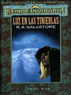 Luz En Las Tinieblas, R.A.Salvatore