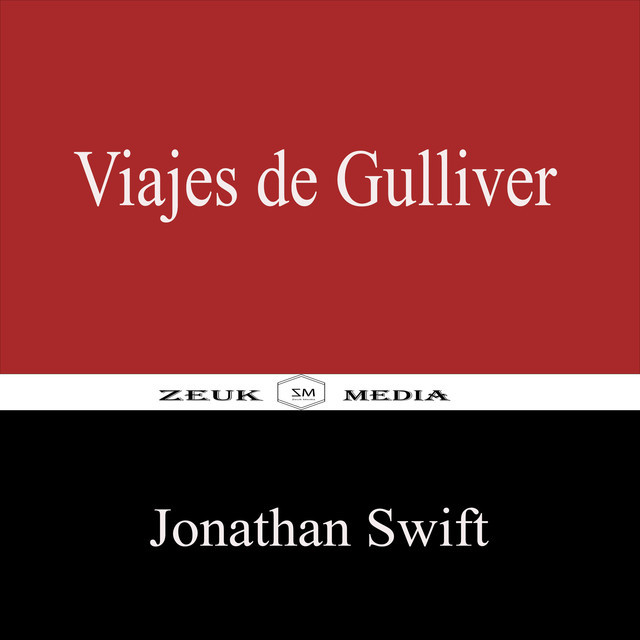 Viajes de Gulliver, Jonathan Swift