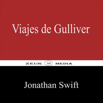 Viajes de Gulliver, Jonathan Swift