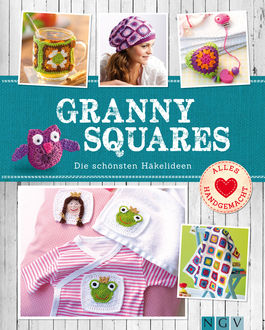 Granny Squares, Sam Lavender, Ulrike Lowis