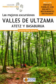 Valles de Ultzama, Atetz y Basaburua, Txusma Perez Azaceta