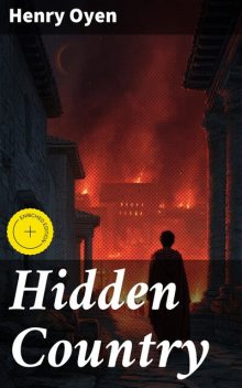 Hidden Country, Henry Oyen
