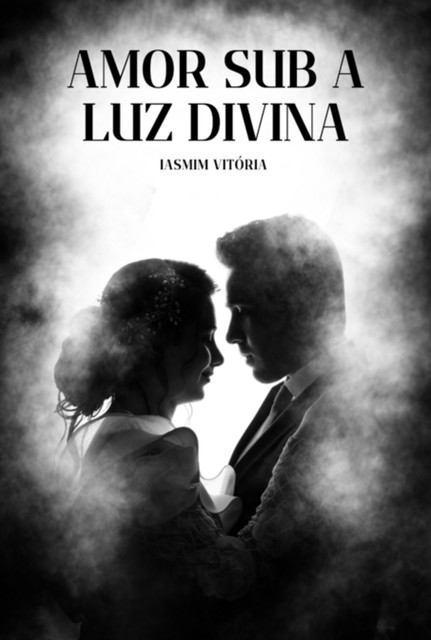 Amor Sub A Luz Divina, Iasmim Vitória