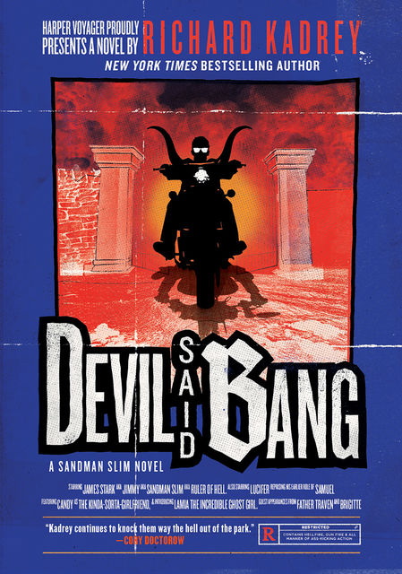 Devil Said Bang, Richard Kadrey