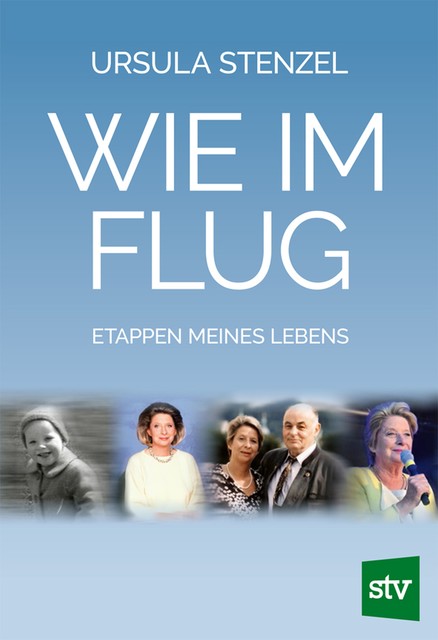 Wie im Flug, Ursula Stenzel