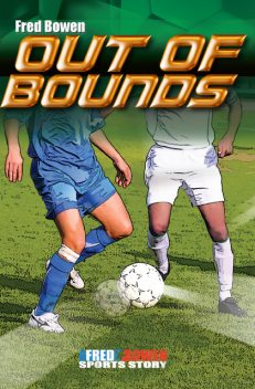 Out of Bounds, Fred Bowen
