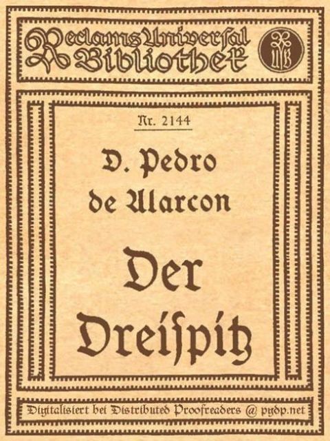 Der Dreispitz, Pedro de Alarcon