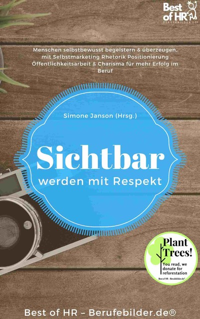 Sichtbar werden mit Respekt, Simone Janson