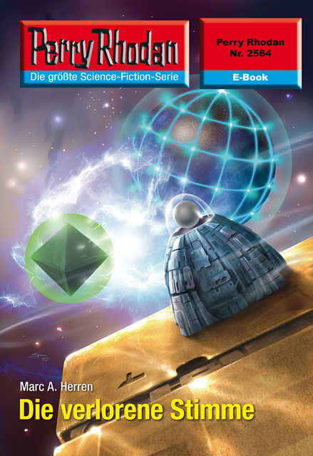 Perry Rhodan 2564: Die verlorene Stimme, Marc A. Herren