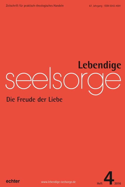 Lebendige Seelsorge 4/2016, Erich Garhammer