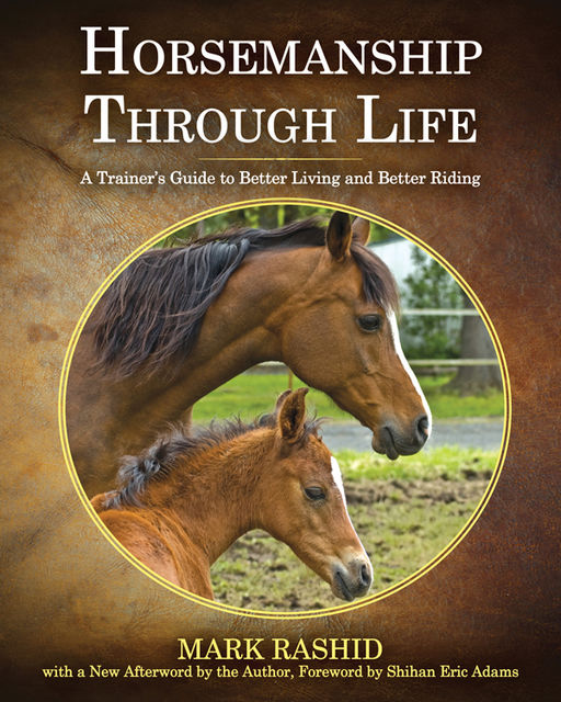 Horsemanship Through Life, Mark Rashid