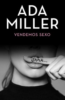 Vendemos sexo, Miller Ada