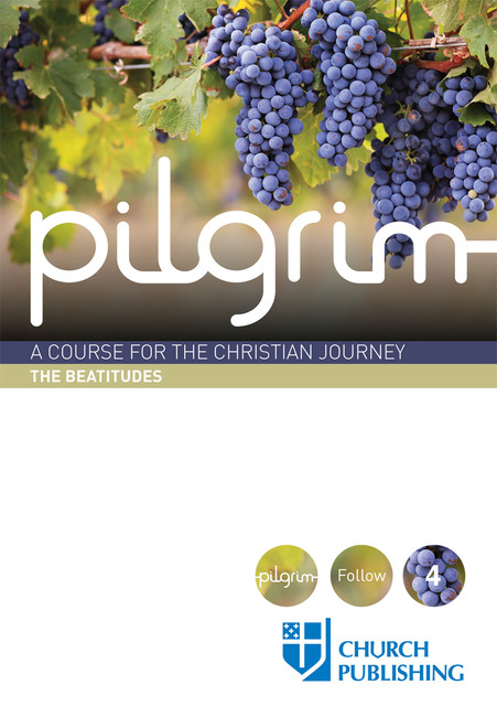 Pilgrim – The Beatitudes, Stephen Cottrell, Steven Croft