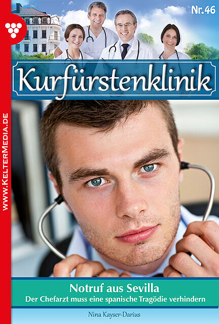 Kurfürstenklinik 46 – Arztroman, Nina Kayser-Darius