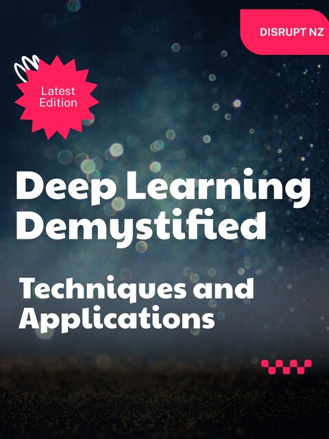 Deep Learning Demystified, Isla M. Trenholm Trenholm