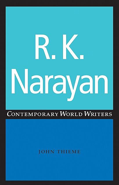 R. K. Narayan, John Thieme