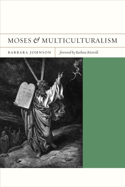 Moses and Multiculturalism, Barbara Johnson