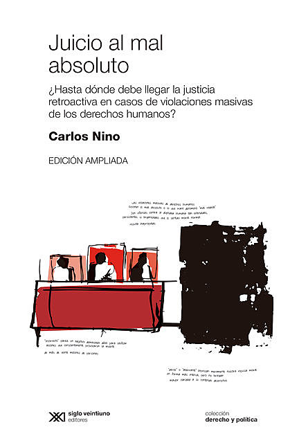 Juicio al mal absoluto, Carlos Nino