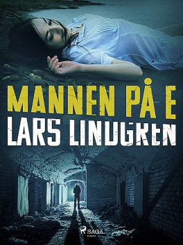 Mannen på E, Lars Lindgren