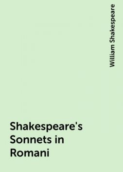 Shakespeare's Sonnets in Romani, William Shakespeare