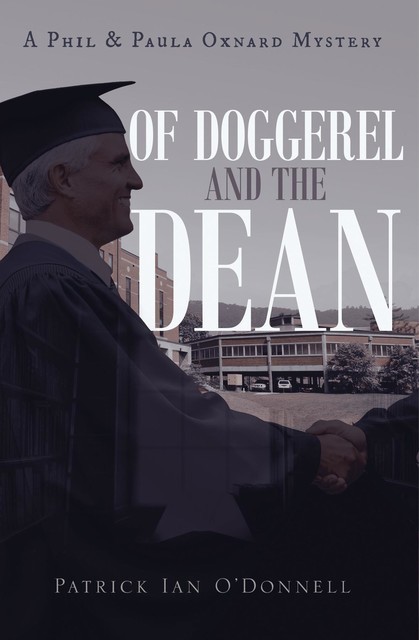 Of Doggerel and the Dean, Patrick O'Donnell