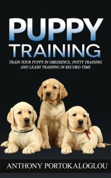 Puppy Training, Anthony Portokaloglou