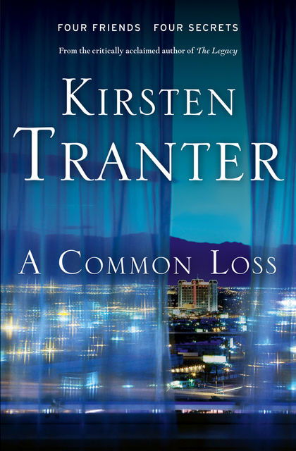 A Common Loss, Kirsten Tranter