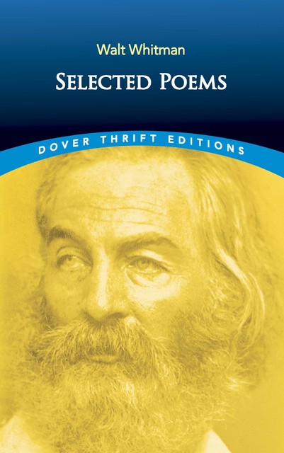 Selected Poems, Walt Whitman