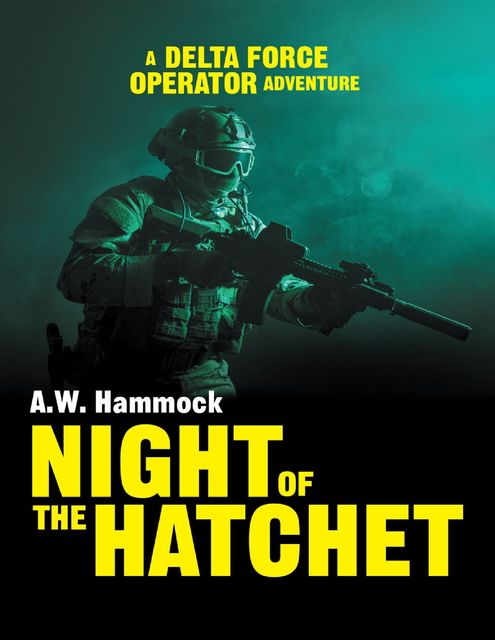 Night of the Hatchet, A.W.Hammock