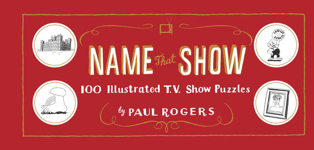 Name That Show, Paul Rogers