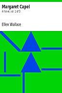 Margaret Capel: A Novel, vol. 1 of 3, Ellen Wallace