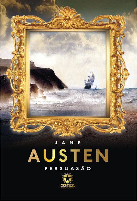Persuasão: Persuasion, Jane Austen