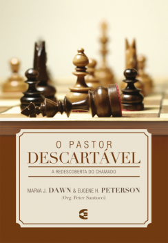 O pastor descartável, Eugene Peterson, Marva J. Dawn