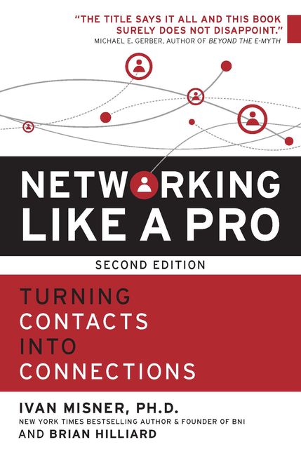 Networking Like a Pro, Brian Hilliard, Ivan Misner