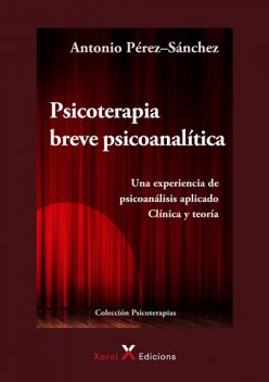Psicoterapia breve psicoanalítica, Antonio Pérez-Sánchez