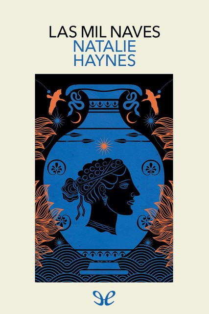 Las mil naves, Natalie Haynes